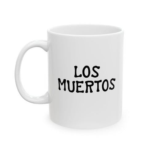 Los Muertos Coffee Mug